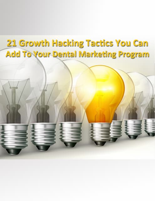 Get MORE Cosmetic and Implant New Dental Patients by Adding These 21 Actionab...