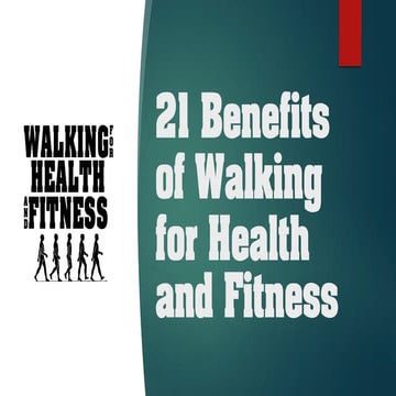 21 Benefits of Walking for Health and Fitness