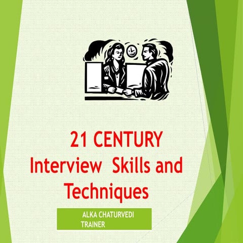 21 century interview skills