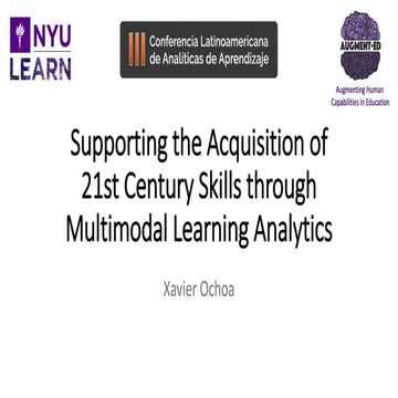 Supporting the Acquisition of 21st Century Skills through Multimodal Learning Analytics