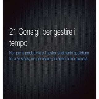 21 consigli per gestire il tempo