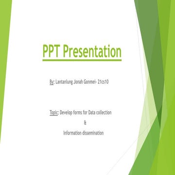 Develop forms for data collection and information dissemination | PPTX