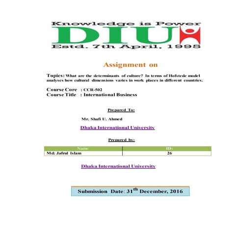 What are the determinants of culture In terms of Hofstede model analyses how ...