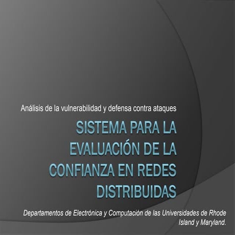 21 enero2013 a trust evaluation framework in distributed networks