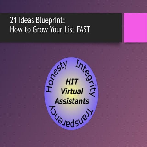 21 ideas howto grow your list fast