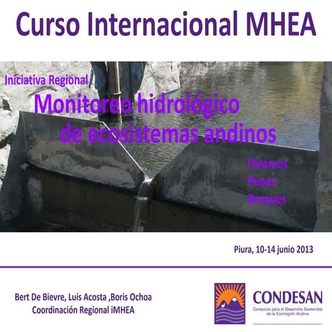 Iniciativa Regional Monitoreo hidrológico de ecosistemas andinos: Páramos, Pu...