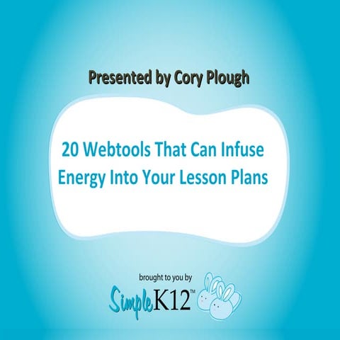 20 Tools in 20 Minutes: Enhancing Lessons