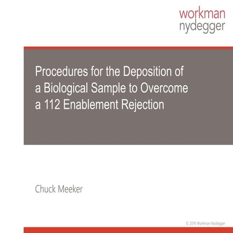 Procedures for Deposition of a Biological Sample to Overcome a 112 Enablement Rejection