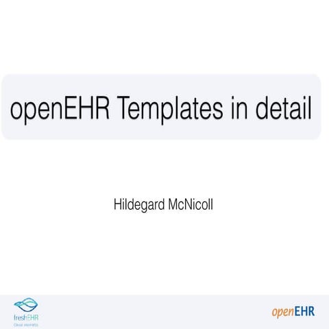 2 1 open_ehr templates in detail | PDF