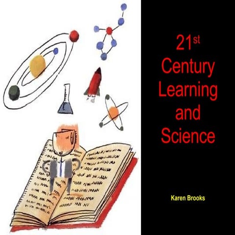 21st Century Learning And Science Resources