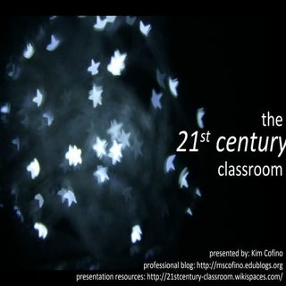 The 21st Century Classroom