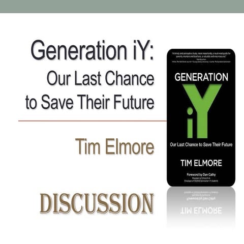 21st century & the generation iY: Discussion