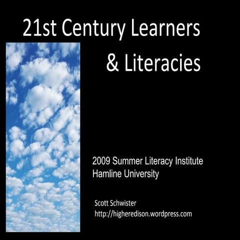 21stcenturyliteracy 2009institute
