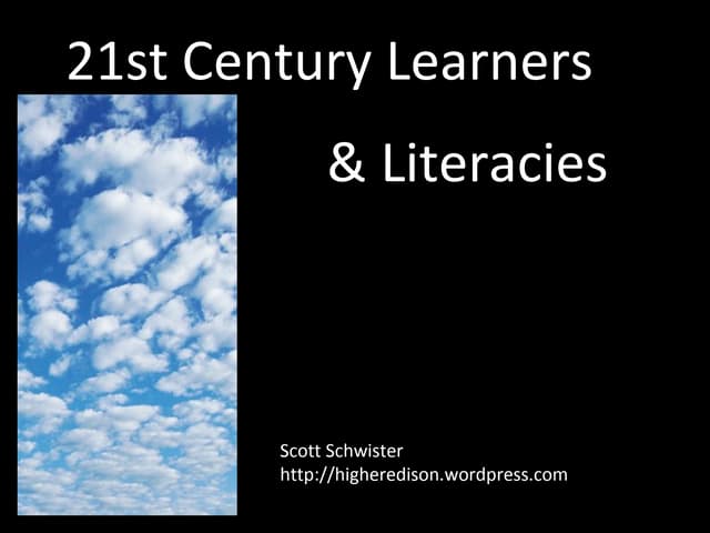 21st Century Learners and Literacies