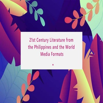 21st Century Literature-MEDIA.ppsx