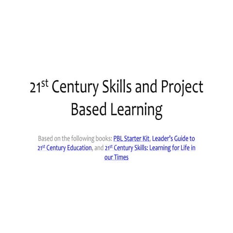 21st century skills and project based learning