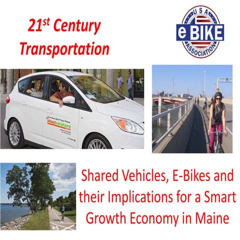 Carl Eppich: GrowSmart Maine 21st century transportation Forum