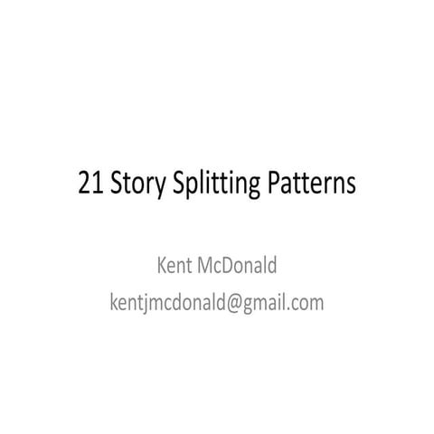 Twenty One Story Splitting Patterns Check