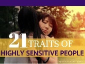 21 Traits of Highly Sensitive People