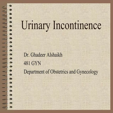 21_Urinary Incontinence studJKGJKents.ppt
