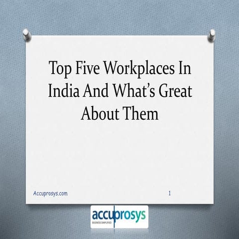 Top Five Workplaces In India 