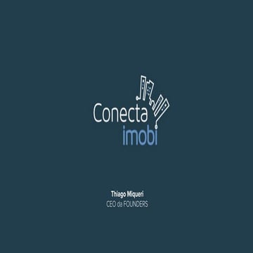 O Futuro dos Stands de Vendas do mercado imobiliário - Conecta Imobi 2016