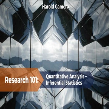 Research 101: Inferential Quantitative Analysis