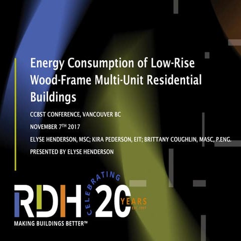 Energy Consumption in Low-Rise Wood Frame Multi-Unit Residential Buildings