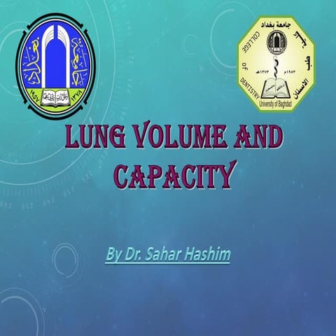 Lung volume and capacity - Physiology for dental students