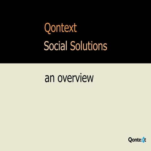 Qontext Social Collaboration Platform - An Overview