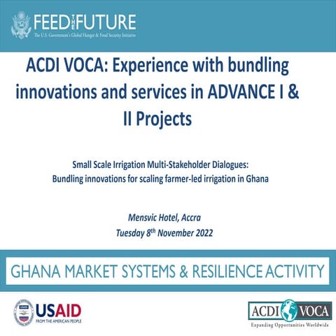 ACDI VOCA: Experience with bundling innovations and services in ADVANCE I & I...