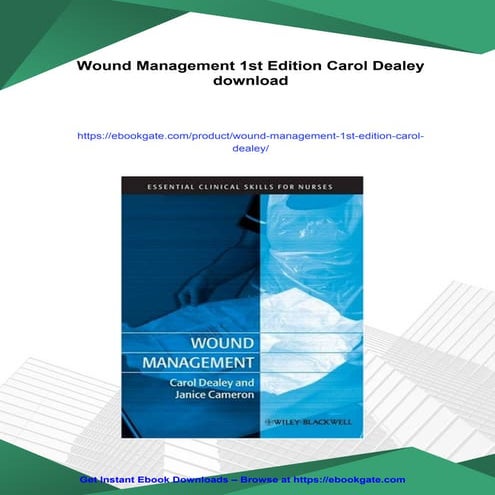 Wound Management 1st Edition Carol Dealey