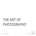 THE ART OF PHOTOGRAPHY
