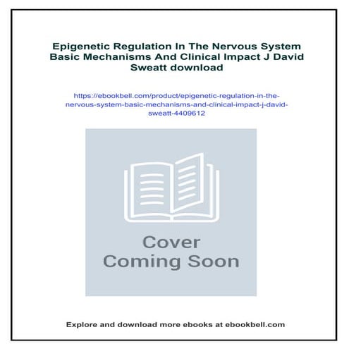 Epigenetic Regulation In The Nervous System Basic Mechanisms And ...