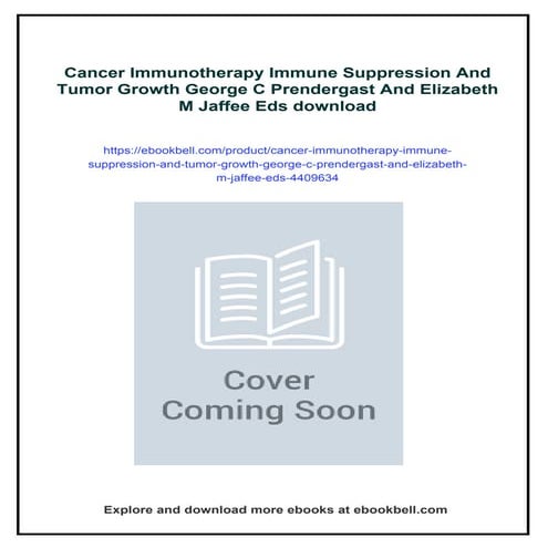 Cancer Immunotherapy Immune Suppression And Tumor Growth George C ...