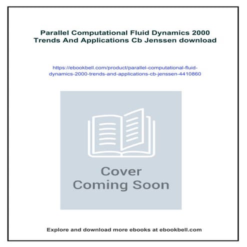 Parallel Computational Fluid Dynamics 2000 Trends And Applications Cb Jenssen