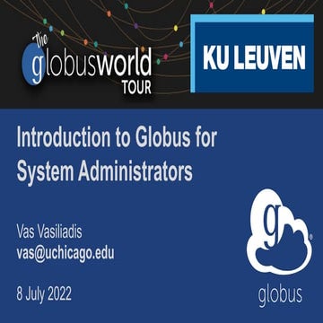 Introduction to Globus for System Administrators