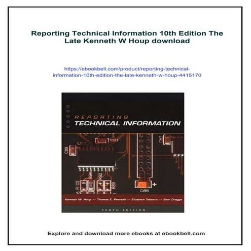 Reporting Technical Information 10th Edition The Late Kenneth W Houp