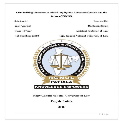 Criminalizing Innocence: A critical inquiry into Adolescent Consent and the future of POCSO