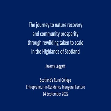 Nature recovery  and community prosperity  through rewilding taken to scale  ...
