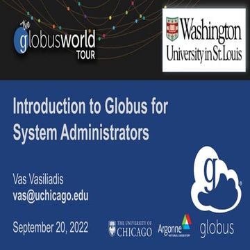 Introduction to Globus for System Administrators