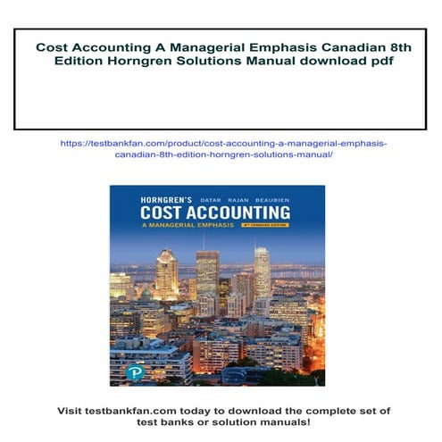 Cost Accounting A Managerial Emphasis 2nd Edition Horngren Solutions Manual | PDF
