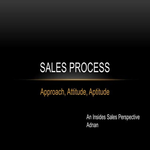 Inside Sales - Approach, Attitude, Techniques