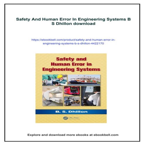 Safety And Human Error In Engineering Systems B S Dhillon | PDF