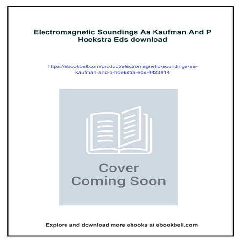 Electromagnetic Soundings Aa Kaufman And P Hoekstra Eds