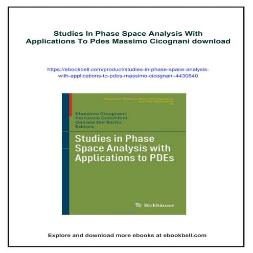 Studies In Phase Space Analysis With Applications To Pdes Massimo Cicognani