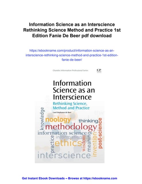 Information Science as an Interscience Rethinking Science Method and Practice...