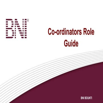 Comprehensive Guide to BNI Coordinators' Roles and Core Values | PPTX