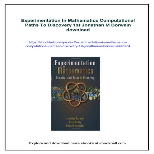 Experimentation In Mathematics Computational Paths To Discovery 1st ...