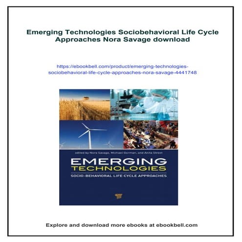 Emerging Technologies Sociobehavioral Life Cycle Approaches Nora Savage